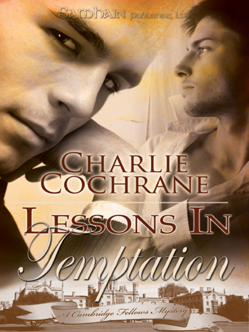 Title details for Lessons in Temptation by Charlie Cochrane - Available